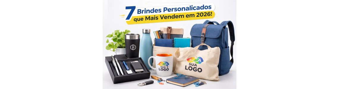 7 Brindes Personalizados que Mais Vendem em 2026